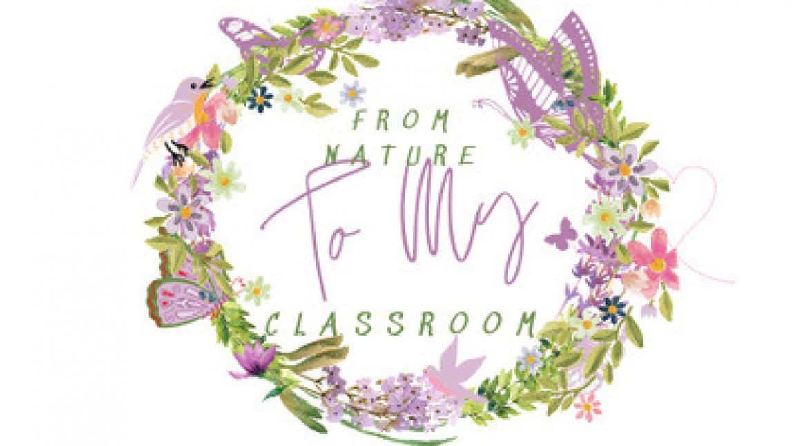 From nature to my clasroom